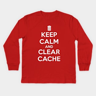 Keep calm and clear cache Kids Long Sleeve T-Shirt